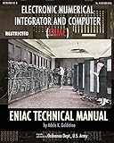 Electronic Numerical Integrator and Computer (ENIAC) ENIAC Technical Manual by