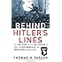 Behind Hitler's Lines: The True Story of the Only Soldier to Fight for both America and the Soviet Union in World War II