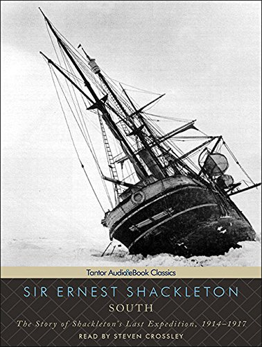 Download South: The Story of Shackleton's Last Expedition, 1914-1917 Download South: The Story of Shackleton's Last Expedition, 1914-1917