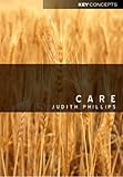 Care, Phillips, Judith, 0745629768
