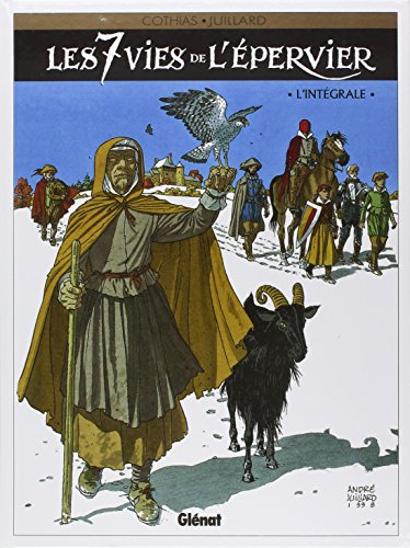 Les 7 vies de l'Epervier - L'Intégrale by André Juillard, Patrick Cothias