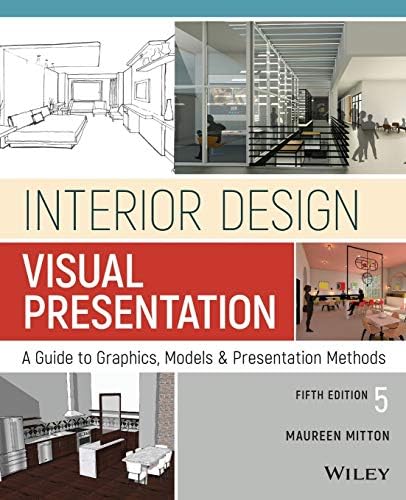 WILEY Interior Design Visual Presentation: A Guide to Graphics, Models and Presentation Methods
