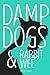 Damp Dogs & Rabbit Wee by Cee Tee Jackson
