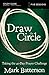 Draw the Circle Bible Study Guide: Taking the 40 Day Prayer Challenge