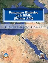 Panorama Histórico de la Biblia Primer Año: un estudio integral y cronológico (PHB primer año nº 1) (Spanish Edition) Panorama Histórico de la Biblia Primer Año: un estudio integral y cronológico (PHB primer año nº 1) (Spanish Edition)