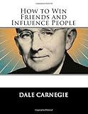 How to Win Friends and Influence People (8.5