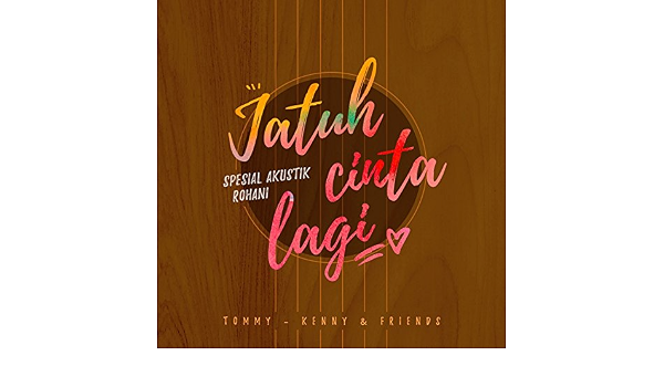 Jatuh Cinta Lagi By Tommy David On Amazon Music Amazon Com