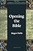 Opening the Bible (Volume 2) (New Church's Teaching Series (2)) by Roger Ferlo