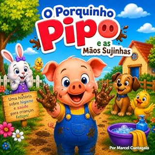 Livro O Porquinho Pipo e as Mãos Sujinhas