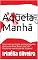 Livro Aquela manhã: Inspirado no triste acontecimento da escola Raul Brasil em São Paulo no município de Suzano!