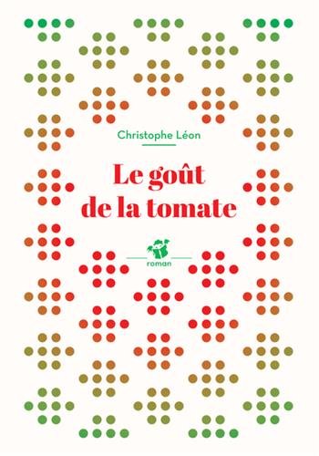 Le  goût de la tomate