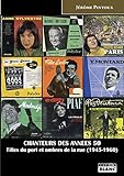 Chanteurs des années 50 Filles du port et ombres de la rue (1945-1960) (French Edition) by 