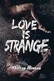 Love Is Strange (I Know... Book 2)
