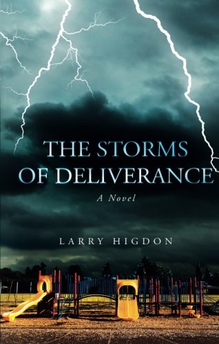 THE STORMS OF DELIVERANCE