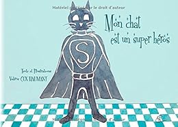 Mon chat est un super héros