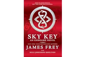 Endgame: Sky Key: A High-Stakes YA Thriller and Sequel Where Nine Players Hunt for the Second Key