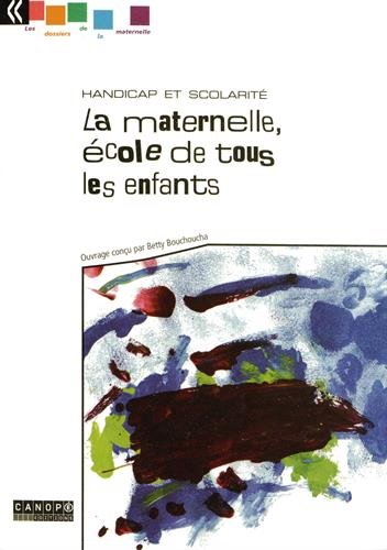 La  maternelle, école de tous les enfants
