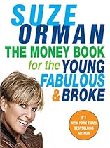 The Money Book for the Young, Fabulous & Broke The Money Book for the Young, Fabulous & Broke
