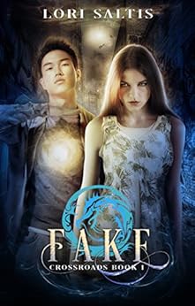 Fake (Crossroads Book 1) by [Saltis, Lori]