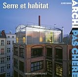 Image de Archi pas chère : serre et habitat