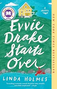 Evvie Drake Starts Over: A Novel