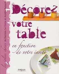 Décorez votre table