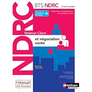 Relation Client et Négociation-Vente – BTS NDRC 1re et 2e année (la couverture peut varier )