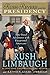 Rush Revere and the Presidency