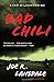 Bad Chili: A Hap and Leonard Novel (4) (Hap and Leonard Series)