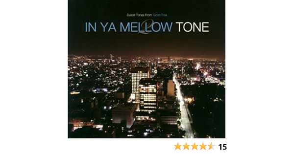 In Ya Mellow Tone In Ya Mellow Tone Mini Lp Sleeve 2 Various Amazon Com Music