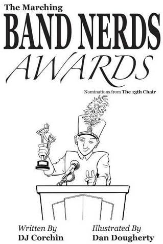The Marching Band Nerds Awards (Band Nerds Book)
