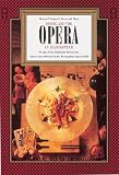 Dining and the Opera in Manhattan: Recipes from Manhattan Restaurants, Opera Arias (Cookbook & Music Dining and the Opera in Manhattan: Recipes from Manhattan Restaurants, Opera Arias (Cookbook & Music