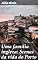 Livro Uma família ingleza: Scenas da vida do Porto