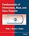 Fundamentals of Momentum, Heat and Mass Transfer