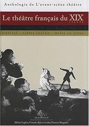 Le  théâtre français du XIXe siècle