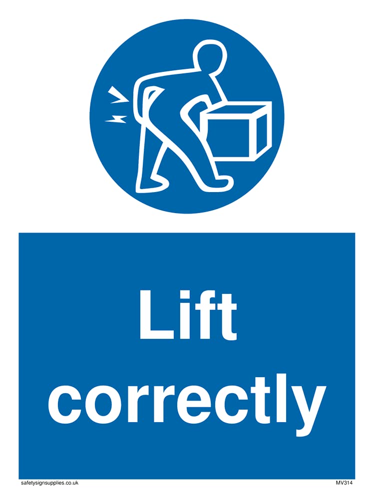 Pack of five - Lift Correctly Sign - 150x200mm - A5P