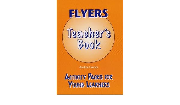 Apyl Flyers Teachers Book Activity Packs For Young Learners - 