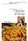 Prier 15 jours avec Therese d'Avila: Un livre pratique et accessible (French Edition) by Jean Abiven