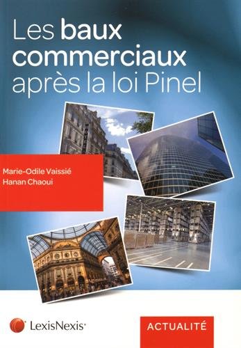 Les  baux commerciaux après la loi Pinel