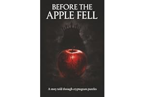 Before the Apple Fell: Cryptogram Puzzles for Adults: Decode Hidden Messages in a Dark Fairy Tale