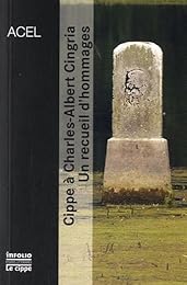 Cippe à Charles-Albert Cingria, un recueil d'hommages