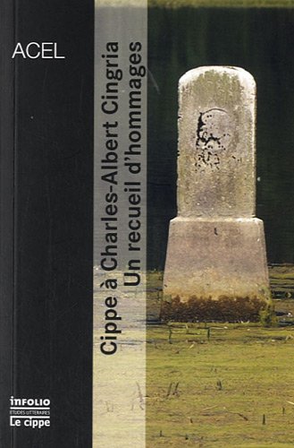 Cippe à Charles-Albert Cingria, un recueil d'hommages