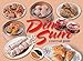 Dim Sum: A Survival Guide by Liza Chu