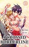 A Crossed Borderline Vol.15 (TL Manga)