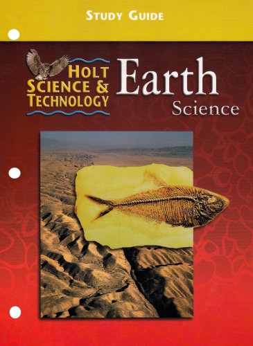 Earth Science Study Guide Holt Science Amp Technology 9780030543890 Slugbooks