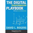The Digital Transformation Playbook – Rethink Your Business for the Digital Age (Columbia Business School Publishing)