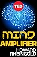 Mind Amplifier: Can Our Digital Tools Make Us Smarter? (Kindle Single)
