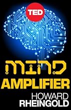 Mind Amplifier: Can Our Digital Tools Make Us Smarter? (Kindle Single)