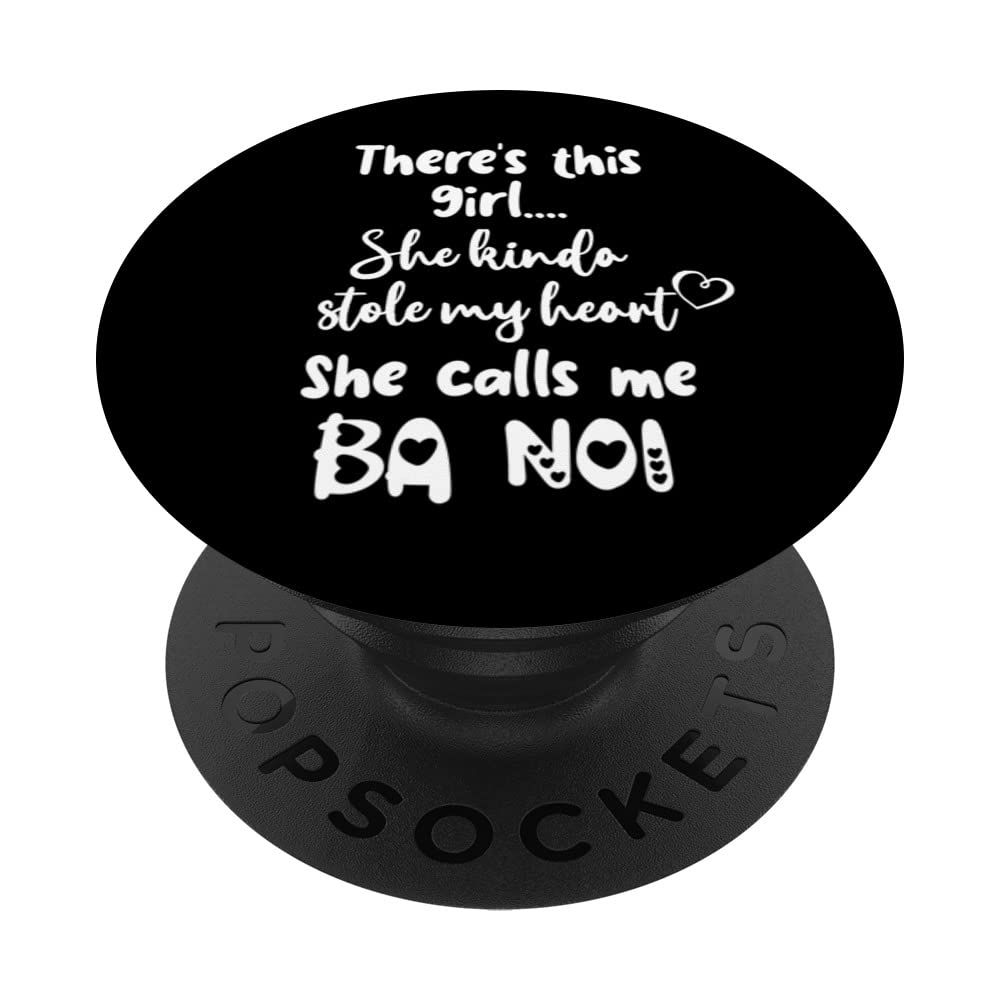 Vietnamese Grandma Grandmother This Girl Calls Me Ba Noi PopSockets Swappable PopGrip