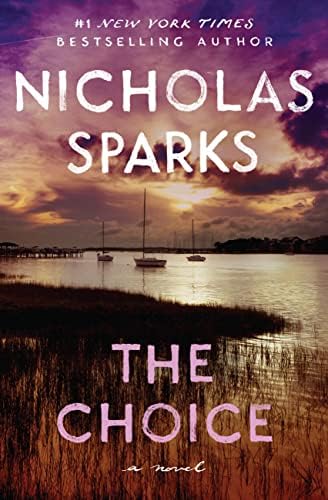 The Choice 1st (first) Edition by Sparks, Nicholas published by
